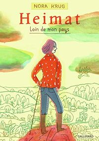 Heimat. Loin de mon pays