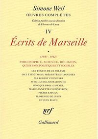 Oeuvres complètes: Tome 4, Volume 1, Ecrits de Marseille (1940-1942)