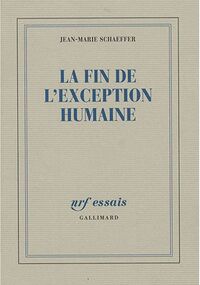 La fin de l'exception humaine