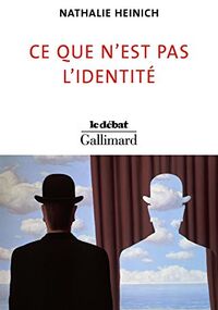 Ce que n’est pas l’identité