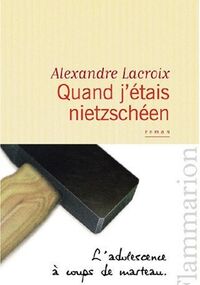 Quand j'étais nietzschéen