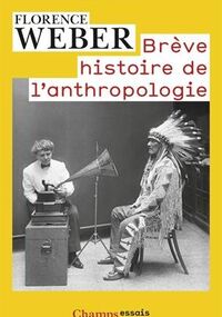 Brève Histoire de l'anthropologie