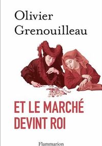 Et le marché devint roi