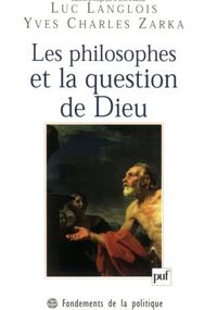 Les philosophes et la question de Dieu