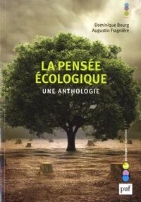 La Pensée écologique. Une anthologie