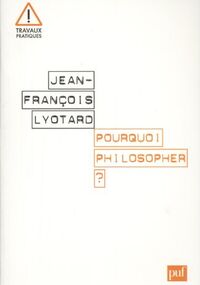 Pourquoi philosopher ?