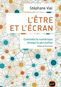 L'être et l'écran