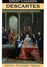 Descartes : Doctrine - Personnalité - Influence