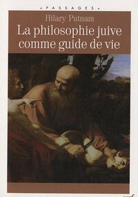 La philosophie juive comme guide de vie