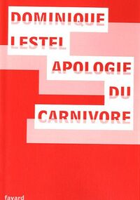 Apologie du carnivore