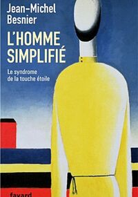 L'Homme simplifié: Le syndrome de la touche étoile