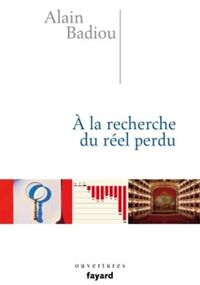 A la recherche du réel perdu
