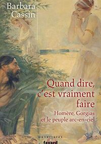 Quand dire, c’est vraiment faire