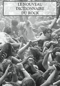 Le Nouveau Dictionnaire du rock - Coffret 2 vol. NE