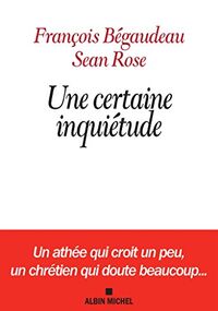 Une certaine inquiétude