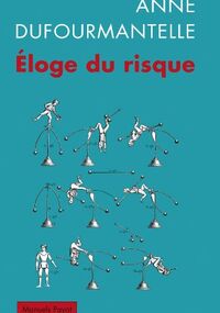 Eloge du risque