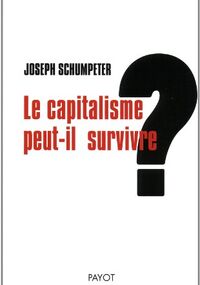Le capitalisme peut-il survivre ?