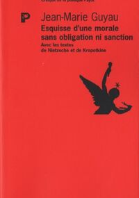 Esquisse d'une morale sans obligation ni sanction