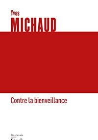 Contre la bienveillance