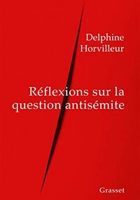 Réflexions sur la question antisémite
