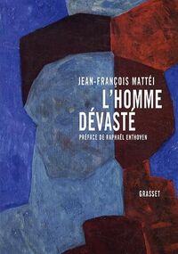 L'homme dévasté. Essai sur la déconstruction de la culture