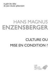 Culture ou mise en condition ?