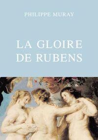 La gloire de Rubens