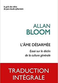 L' Âme désarmée. Essai sur le déclin de la culture générale