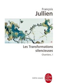 Les Transformations silencieuses