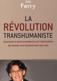 La révolution transhumaniste