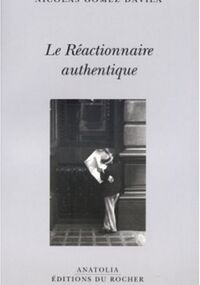Le Réactionnaire authentique