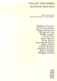 Vincent Descombes : Questions disputées