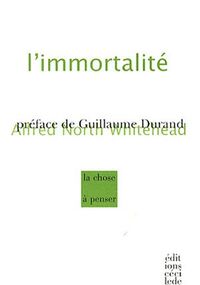 L'immortalité : Suivi de Les mathématiques et le bien
