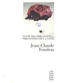 Santé des philosophes, philosophes de la santé