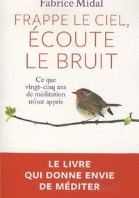 Frappe le ciel, écoute le bruit