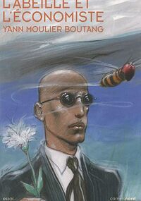 L'abeille et l'économiste