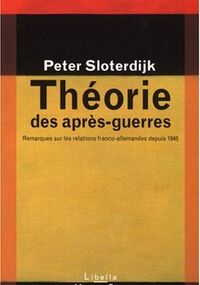 Théorie des après-guerres : Remarques sur les relations franco-allemandes depuis 1945