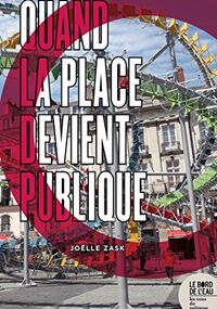 Quand la place devient publique