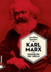 Karl Marx, homme du XIXe siècle
