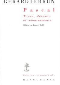 Pascal, Tours, détours et retournements