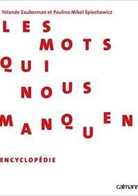 Les Mots qui nous manquent