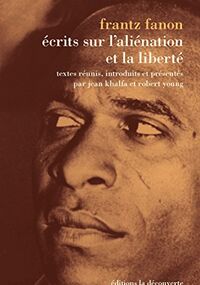Écrits sur l'aliénation et la liberté