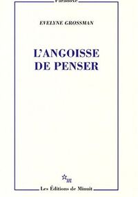 L'angoisse de penser