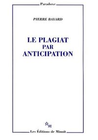 Le plagiat par anticipation