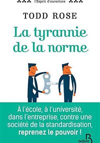 La Tyrannie de la norme