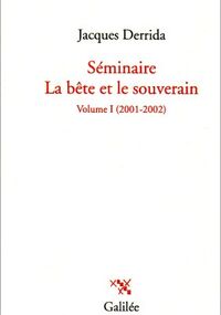 Séminaire La bête et le souverain : Tome 1, 2001-2002