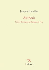 Aisthesis : Scènes du régime esthétique de l'art