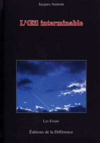 L’Œil interminable