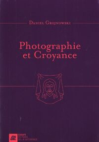Photographie et Croyance 