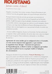 Jamais contre, d'abord. La présence d'un corps